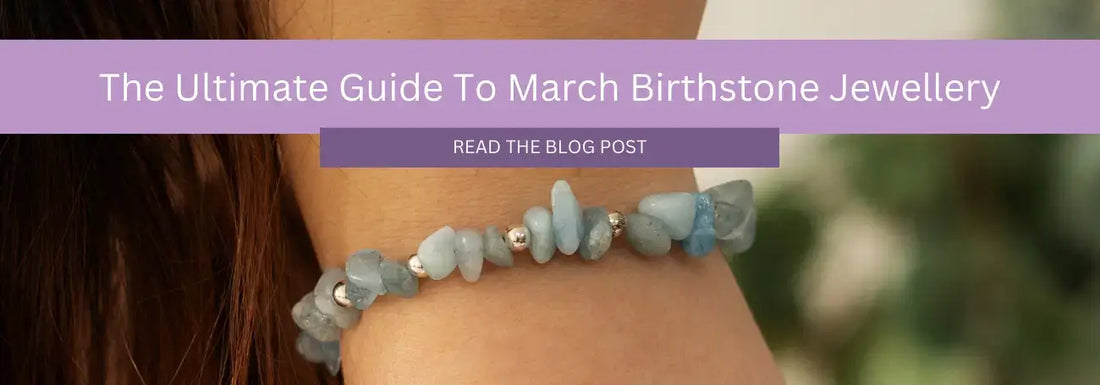 Aquamarine: The March Birthstone