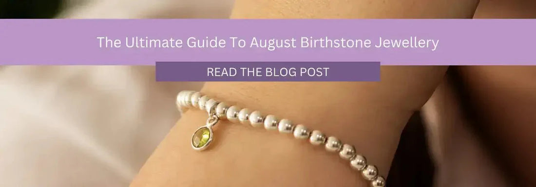 Peridot: The August Birthstone - Made Here with Love