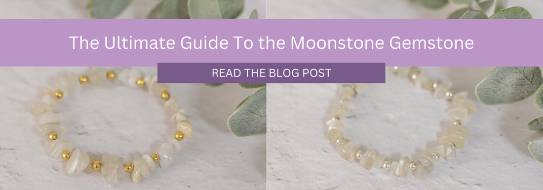 Ultimate Guide to the Moonstone Gemstone